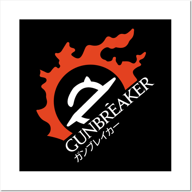 Gunbreaker - For Warriors of Light & Darkness Wall Art by Asiadesign